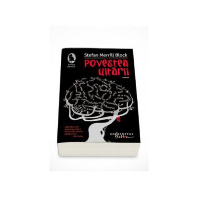 Povestea uitarii - Stefan Merrill Block