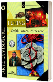 I ching. Vechiul oracol chinezesc