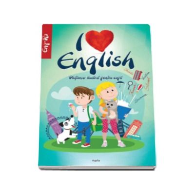 I love english. Dictionar ilustrat pentru copii, englez-roman - Ilustratii de Dan Negrut