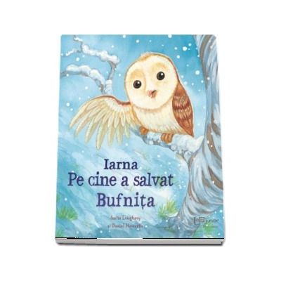 Iarna. Pe cine a salvat Bufnita
