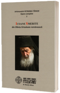 Icoane smerite din Sfanta Ortodoxie romaneasca