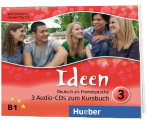 Ideen 3. 3 Audio CDs zum Kursbuch