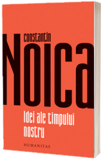 Idei ale timpului nostru Idei ale timpului nostru