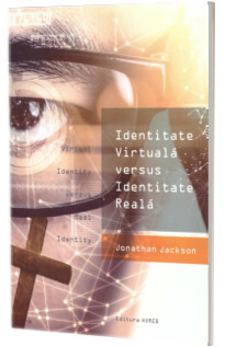 Identitate virtuala versus identitate reala