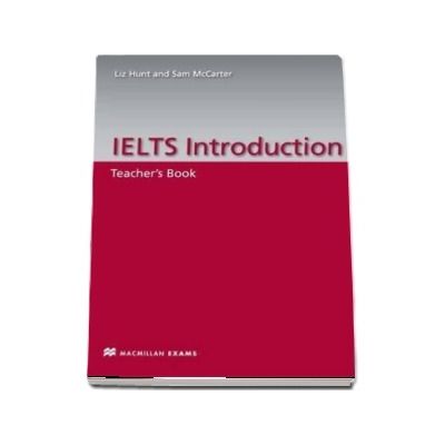 IELTS Introduction. Teachers Book