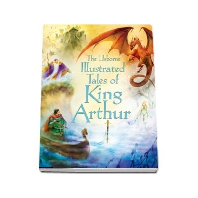 Illustrated tales of King Arthur