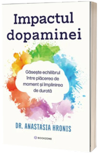 Impactul dopaminei