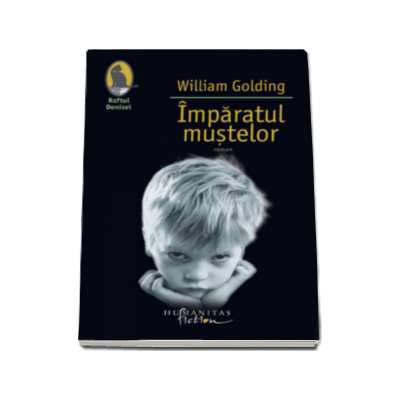 Imparatul mustelor - William Golding