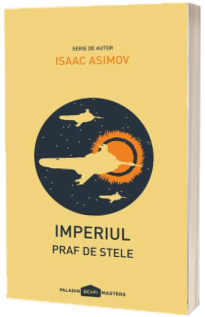 Imperiul, Volumul II - Praf de stele (editie paperback)