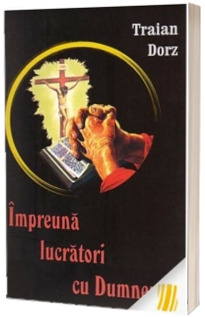 Impreuna lucratori cu Dumnezeu