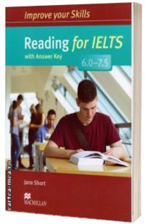 Improve Your Reading Skills for IELTS 6-7. 5 Student's Book with key
