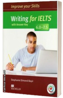 Improve Your Writing Skills for IELTS 4. 5-6