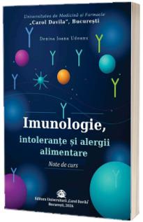 Imunologie, intolerante si alergii alimentare