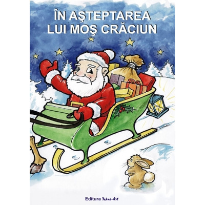 In asteptarea lui Mos Craciun (4 - 6/7 ani)