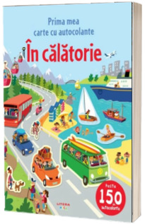 In calatorie. Prima mea carte cu autocolante
