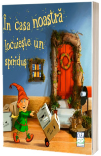 In casa noastra locuieste un spiridus