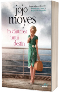 In cautarea unui destin - Jojo Moyes (Colectia Blue Moon)