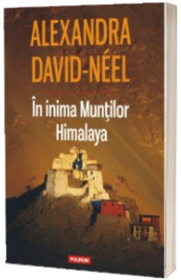 In inima Muntilor Himalaya - Traducere de Mira-Maria Cucinschi