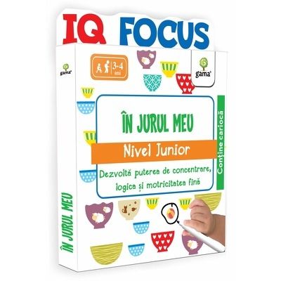 In jurul meu. Nivel Junior - IQ FOCUS