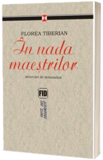 In nada maestrilor - Cristian Tiberiu Florea