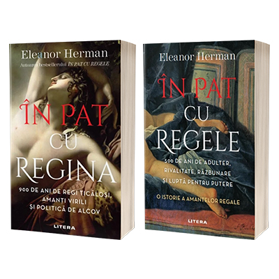 Serie de autor Eleanor Herman - In pat cu regele si In pat cu regina