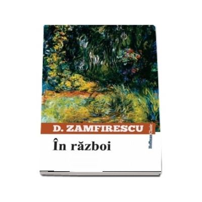 In razboi - Duiliu Zamfirescu