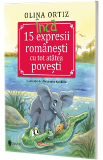 Inca 15 expresii romanesti cu tot atatea povesti