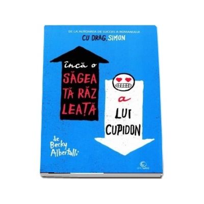 Inca o sageata razleata a lui Cupidon