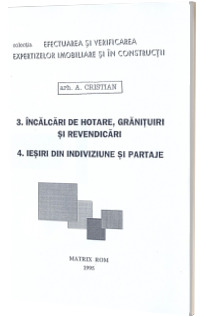 Incalcari de hotare, granituiri si revendicari