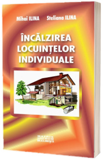 Incalzirea locuintelor individuale