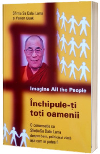 Inchipuie-ti toti oamenii... - Imagine All the People