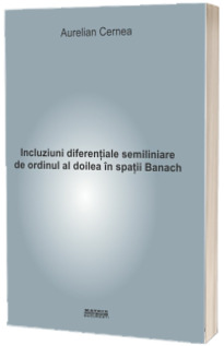 Incluziuni diferentiale semiliniare de ordinul al doilea in spatii Banach