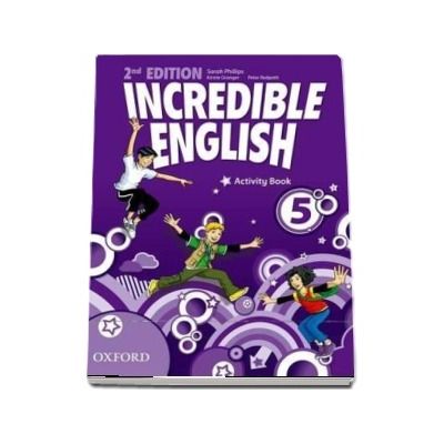 Incredible English 5. Activity Book, Second Edition