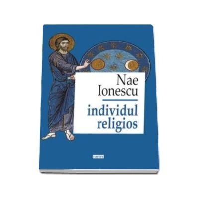 Individul religios (Editie noua 2017)