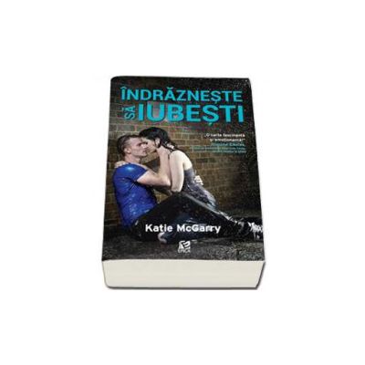 Indrazneste sa iubesti