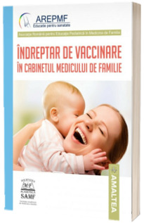 Indreptar de vaccinare in cabinetul medicului de familie