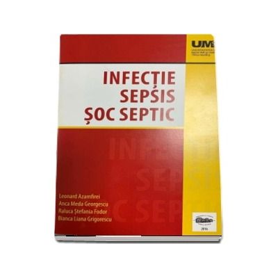 Infectie. Sepsis. Soc septic
