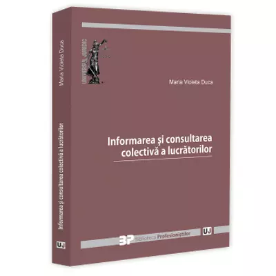 Informarea si consultarea colectiva a lucratorilor