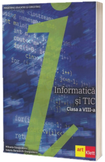 Informatica si TIC clasa a VIII-a.