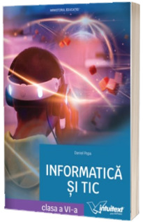 Informatica si TIC. Manual clasa a VI-a