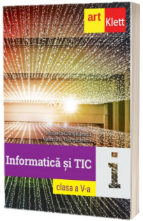 Informatica si TIC, manual pentru clasa a V-a - Mihaela Giurgiulescu