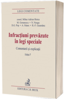 Infractiuni prevazute in legi speciale