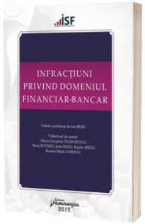 Infractiuni privind domeniul financiar-bancar