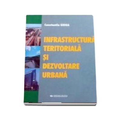 Infrastructura teritoriala si dezvoltarea urbana