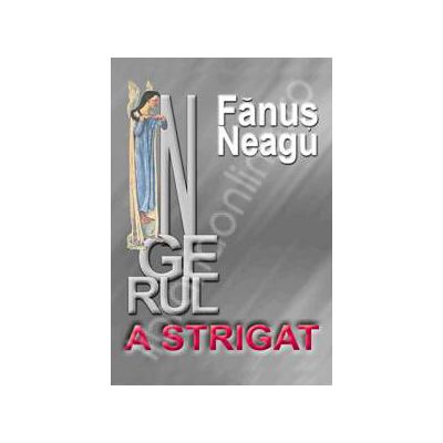 Ingerul a strigat