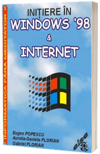 Initiere in Windows98 si Internet