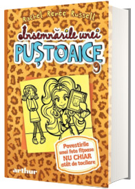 Insemnarile unei pustoaice 9. Povestirile unei fete fitoase nu chiar atat de tocilare (Publicata in octombrie 2019)