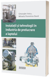 Instalatii si tehnologii in industria de prelucrare a laptelui