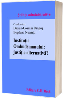 Institutia Ombudsmanului: justitie alternativa?