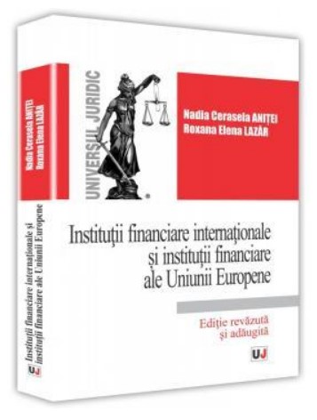 Institutii financiare internationale si institutii financiare ale Uniunii Europene